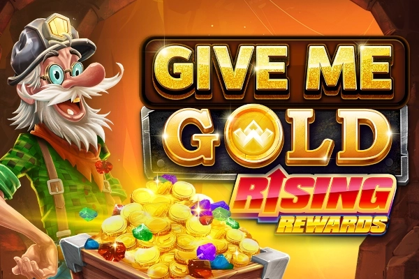 00094 give me gold rising rewards